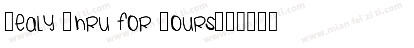 Zealy Thru for Yours字体转换